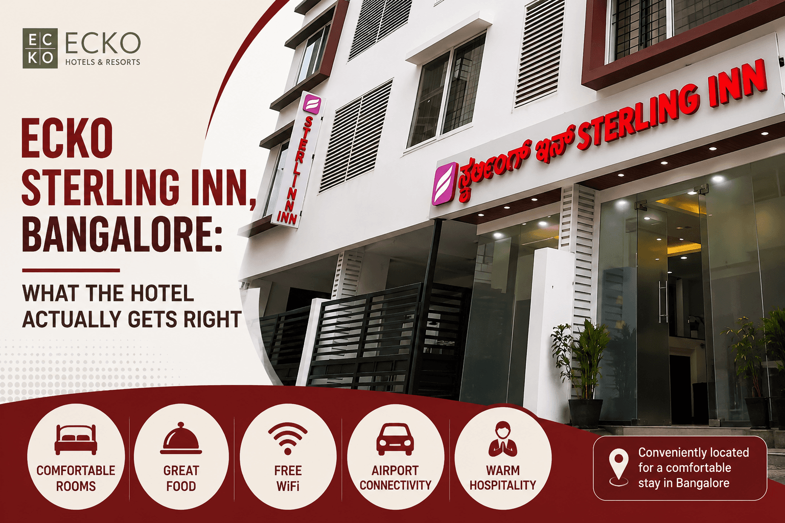 ECKO Sterling Inn, Bangalore: What the Hotel Actually Gets Right