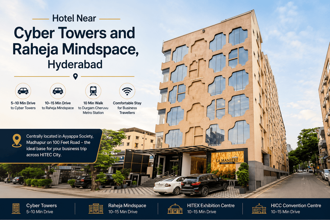 Hotel Near Cyber Towers and Raheja Mindspace, Hyderabad
